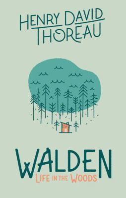 Walden: Life in the Woods: Life in the Woods 1423646797 Book Cover
