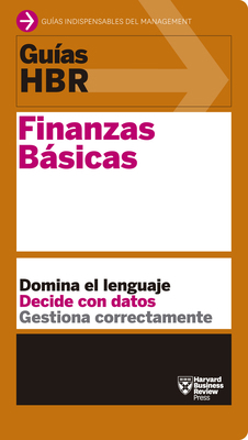 Guías Hbr: Finanzas Básicas (HBR Guide to Finan... [Spanish] 8494562967 Book Cover