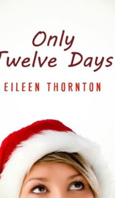 Only Twelve Days 1715618742 Book Cover