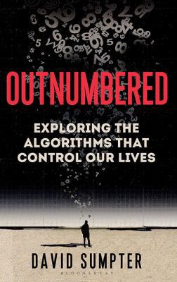 Outnumbered: From Facebook and Google to Fake N... 1472947436 Book Cover