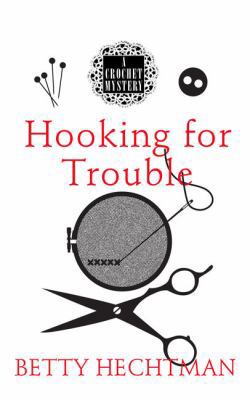 Hooking for Trouble [Large Print] 1410495833 Book Cover