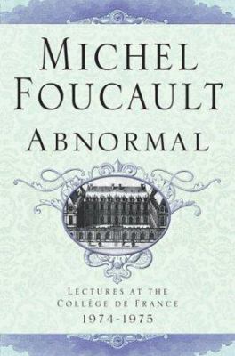 Abnormal: Lectures at the Collège de France, 19... 0312203349 Book Cover