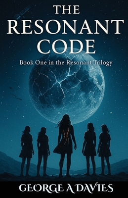 The Resonant Code book 1 B0FBKJX3DP Book Cover