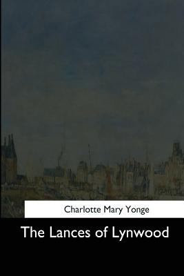 The Lances of Lynwood 1544708823 Book Cover