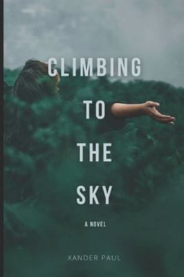 Climbing to the Sky B0G4PSKBG1 Book Cover