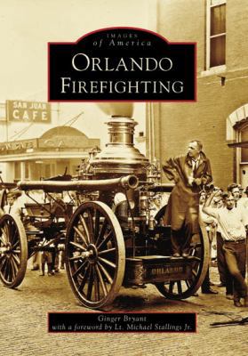 Orlando Firefighting 0738553077 Book Cover