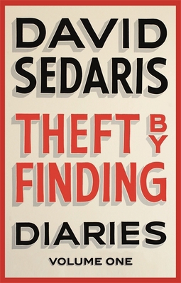 Theft by Finding: Diaries: Volume One 0349119430 Book Cover