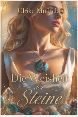 Die Weisheit der Steine [German] B0F7GCGJ5T Book Cover