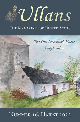 Ullans 16: The Magazine for Ulster-Scots B0CJL28Z5G Book Cover