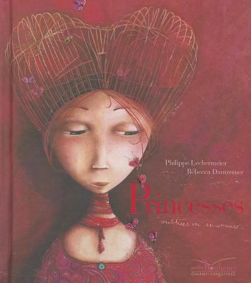 Princesses Oubliees Ou Inconnues [French] 2013914350 Book Cover