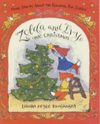Zelda and Ivy One Christmas 0744582415 Book Cover