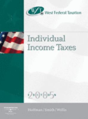 West S Federal Taxation 2005: Individual Income... 0324207514 Book Cover