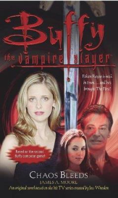 Buffy: Chaos Bleeds: Buffy The Vampire Slayer B007YWBKU6 Book Cover