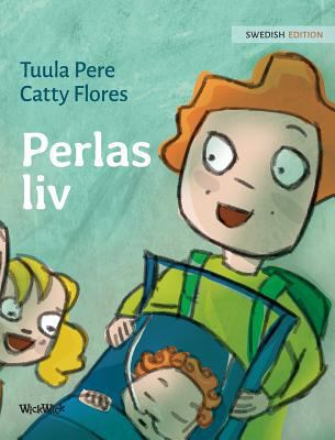 Perlas liv: Swedish Edition of Pearl's Life [Swedish] 9523570684 Book Cover