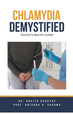 Chlamydia Demystified: Doctor's Secret Guide B0CHJ3TQB1 Book Cover