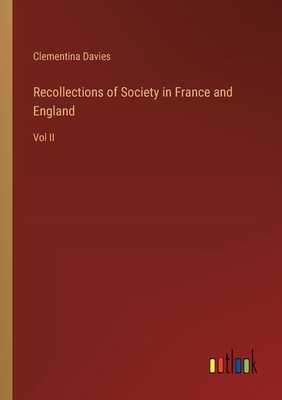 Recollections of Society in France and England:... 3368155768 Book Cover