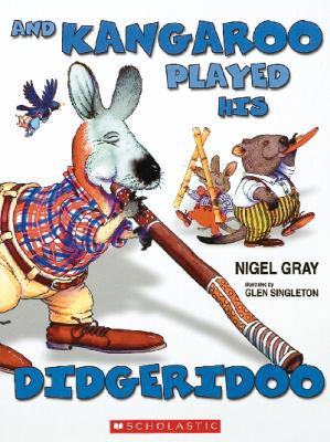 And Kangaroo Played his Didgeridoo 1865047988 Book Cover