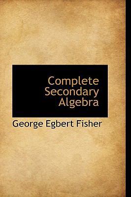 Complete Secondary Algebra 1110246749 Book Cover