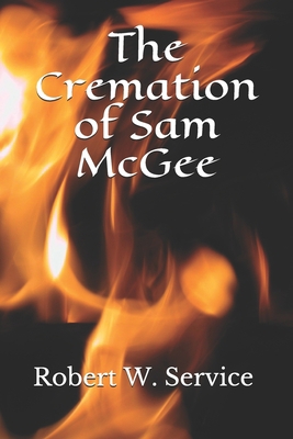 The Cremation of Sam McGee B088LD5LX9 Book Cover