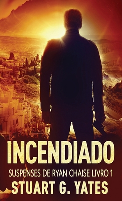 Incendiado [Portuguese] 4824162688 Book Cover