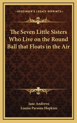 The Seven Little Sisters Who Live on the Round ... 1163330752 Book Cover