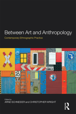 Between Art and Anthropology: Contemporary Ethn... 1847885004 Book Cover