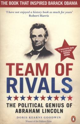 Team of Rivals: The Political Genius of Abraham... B002RI98BA Book Cover