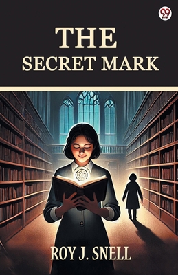 The Secret Mark 9370814434 Book Cover