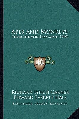 Apes And Monkeys: Their Life And Language (1900) 1166471152 Book Cover