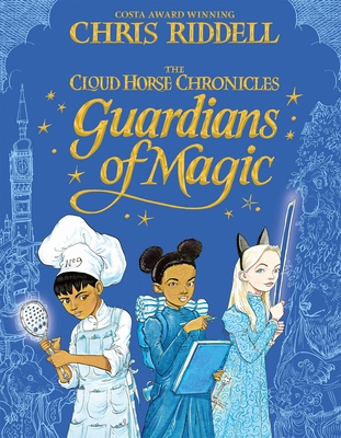 Guardians of Magic: The Cloud Horse Chronicles 1447277988 Book Cover