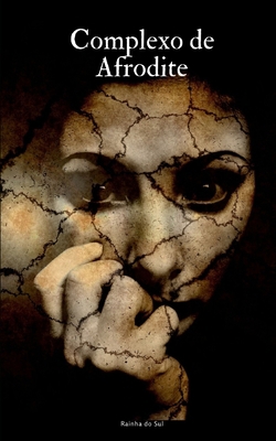 Complexo de Afrodite [Portuguese] 1086425790 Book Cover