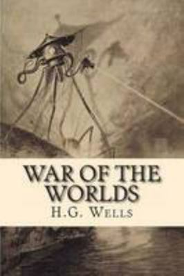 War of the Worlds 1494745429 Book Cover