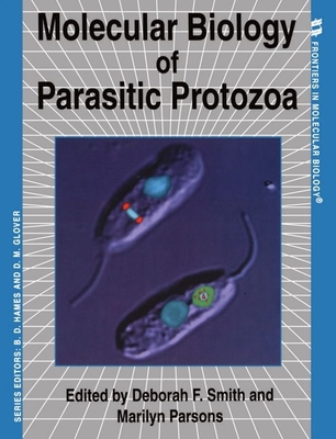 Molecular Biology of Parasitic Protozoa 019963601X Book Cover