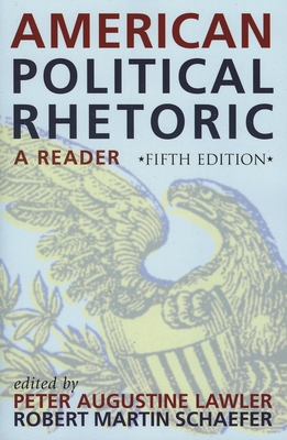 American Political Rhetoric: A Reader 0742542033 Book Cover