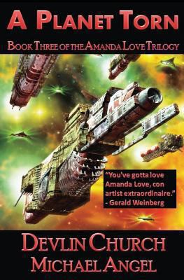 A Planet Torn - Book Three of the Amanda Love T... 1481128167 Book Cover