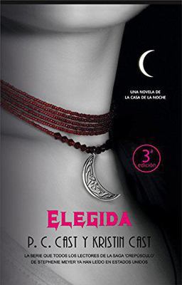 Elegida (La casa de la noche / House of Night) ... [Spanish] 8498005078 Book Cover