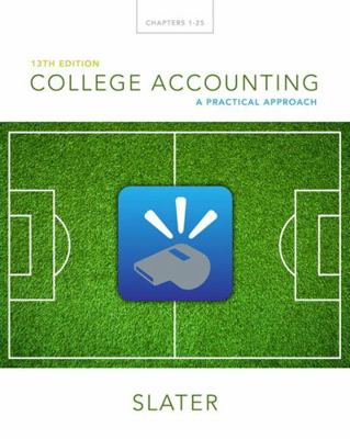 College Accounting: A Practical Approach 0133791009 Book Cover