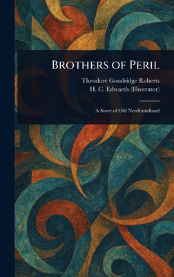 Brothers of Peril 1023408082 Book Cover