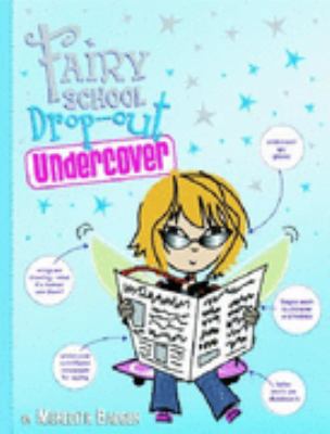 Fairy School Drop-out: Undercover B004D388JK Book Cover