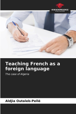 Teaching French as a foreign language 6203244082 Book Cover