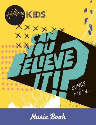 Can You Believe It!? Music Book 1922076678 Book Cover