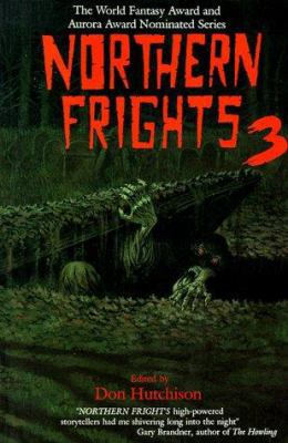 Northern Frights 3 0889625891 Book Cover