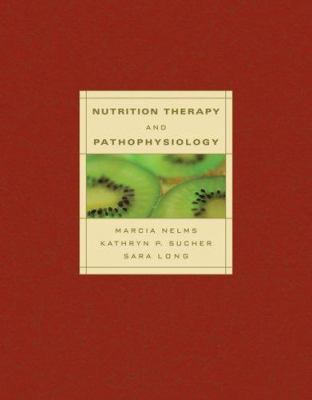 Nutrition Therapy and Pathophysiology 0534621546 Book Cover