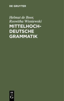 Mittelhochdeutsche Grammatik (German Edition) [German] 3110045540 Book Cover