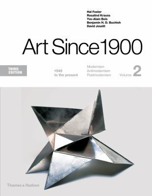 Art Since 1900: 1945 to the Present 0500292728 Book Cover