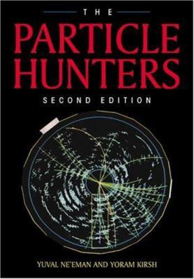 The Particle Hunters 0521471079 Book Cover