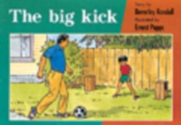 The big kick 1869555511 Book Cover