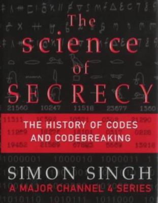 The science of secrecy: The secret history of c... 1841154350 Book Cover