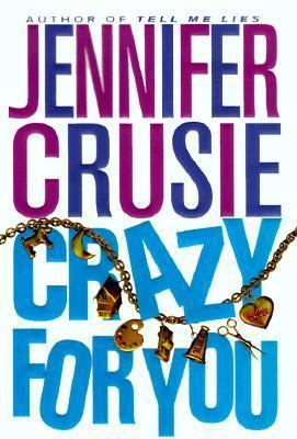 Crazy for You 0312198493 Book Cover
