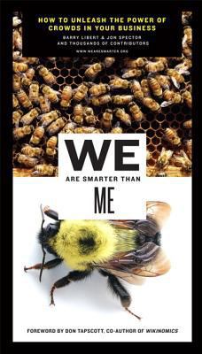 We Are Smarter Than Me: How to Unleash the Powe... 0132168138 Book Cover